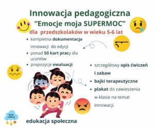 Innowacja pedagogiczna "Emocje moja SUPERMOC"-dla przedszkola w grupie 5-6 latków