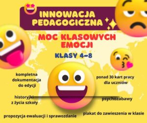 Innowacja pedagogiczna Moc klasowych emocji dla klas 4-8