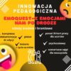 Innowacja dla szkół średnich i branżowych „EmoQuest – z emocjami nam po drodze”