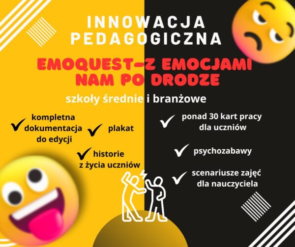 Innowacja dla szkół średnich i branżowych „EmoQuest – z emocjami nam po drodze”
