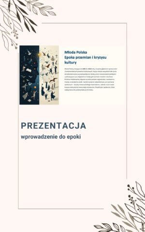 Prezentacja: Młoda Polska. Epoka przemian i kryzysu