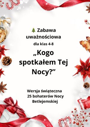 Kogo spotkałem Tej Nocy? - gra świąteczna dla klas 4-8